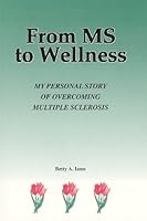 From MS to Wellness 0966371704 Book Cover