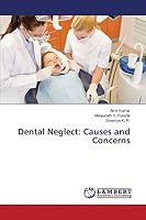 Negligenza dentale: cause e preoccupazioni (Italian Edition) 3659780316 Book Cover