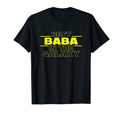 Mens Baba Gifts Best Baba In The Galaxy Funny Best Baba Ever T-Shirt