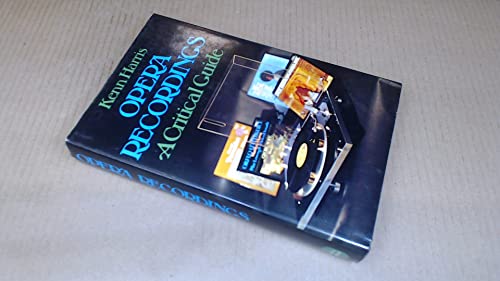 Opera recordings;: A critical guide
