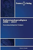 Ruhestandspredigten 2006 - 2014 3841605001 Book Cover