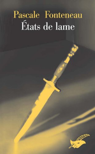 Etats de lame (Le Masque jaune t. 2511)