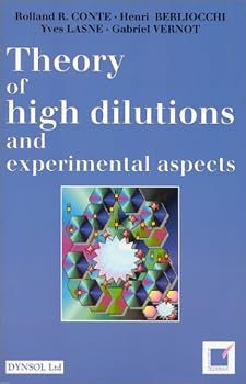 Paperback THEORY OF HIGH DILUTIONS AND EXPERIMENTAL ASPECTS [French] Book