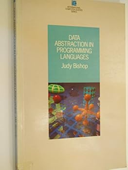 Paperback Data Abstraction in Programming Languages (International Computer Science Series) Book