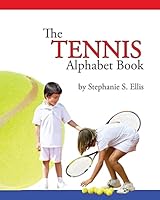 The TENNIS Alphabet Book 1514326477 Book Cover