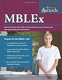 MBLEx Study Guide 2018-2019: MBLEx Test Prep and Practice Test Questions for the Massage and Bodywork Licensing Exam