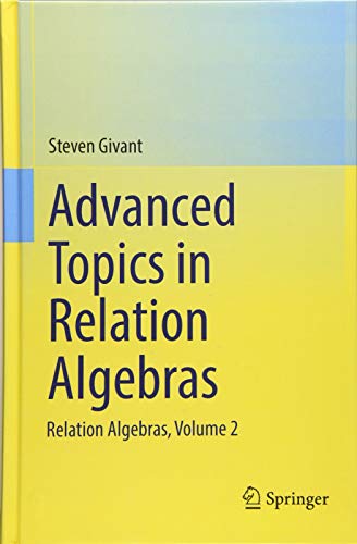Advanced Topics in Relation Algebras: Relation Algebras, Volume 2