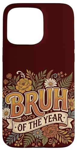 Bruh of the Year Funny Vintage �X�}�z�P�[�X iPhone 15 Pro Max �p