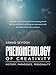 Phenomenology of Creativity: History, Paradoxes, Personality