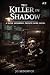 The Killer in the Shadow (Hank Mossberg, Private Ogre Book 3)