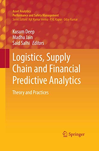Logistics, Supply Chain and Financial Predictive Analytics: Theory and Practices (Asset Analytics)
