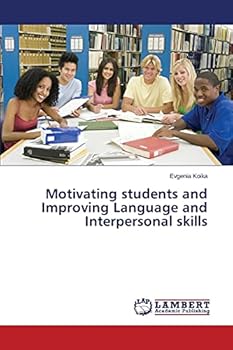 Paperback Motivating students and Improving Language and Interpersonal skills Book