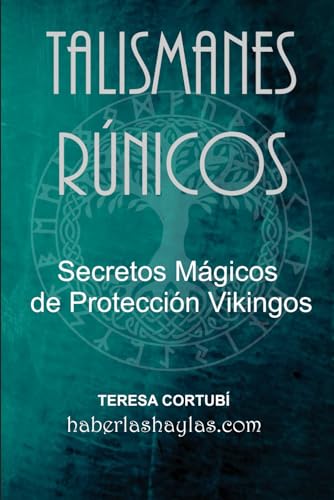 Talismanes Rúnicos (Haberlas Haylas: Magia Vikinga)