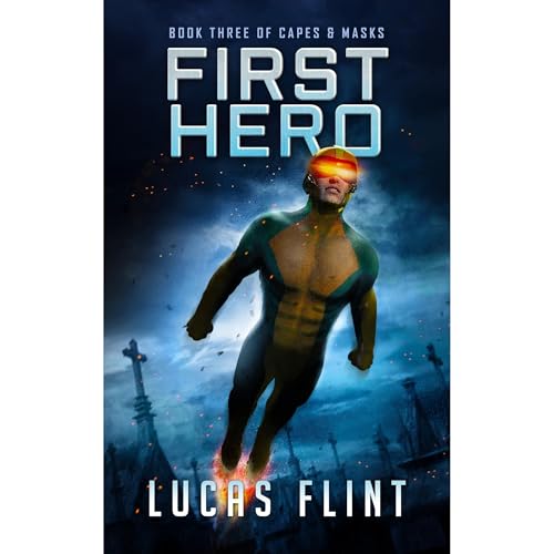 First Hero by Lucas Flint episode artwork