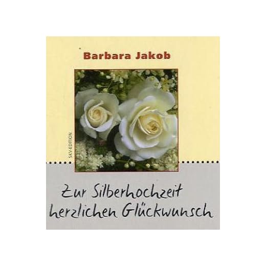 Zur Silberhochzeit herzlichen Glückwunsch