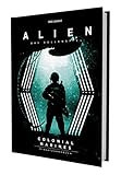  ALIEN: Das Rollenspiel - Colonial Marines Einsatzhandbuch