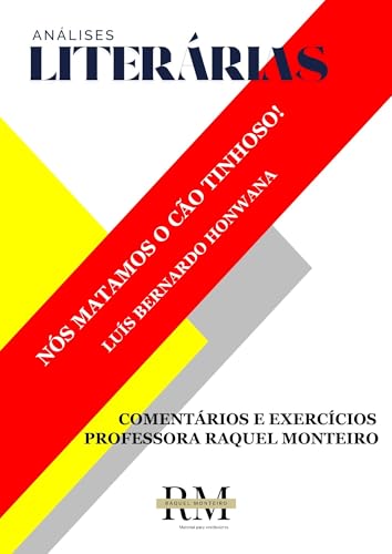 FUVEST: LEITURAS LITERÁRIAS OBRIGATÓRIAS: Nós matamos o Cão Tinhoso, de Luís Bernardo Honwana