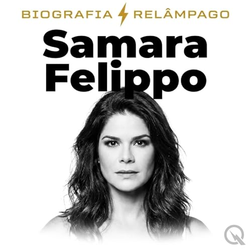 Samara Felippo (Parte 1 &mdash; Hist&oacute;ria Completa)