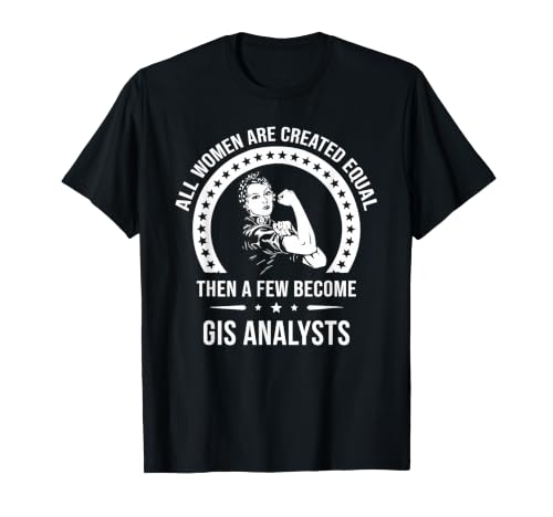 Gis Analyst Shirts for Women | Gis Analyst T-Shirt