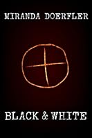 Black & White 1481825305 Book Cover