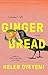Gingerbread: A Novel