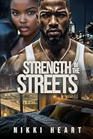 STRENGTH IN THE STREETS B0F4YFTTJG Book Cover
