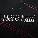 Here I am 歌詞