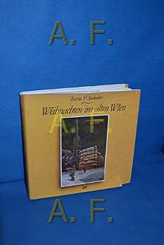 Hardcover Weihnachten im alten Wien. Geschichten und Erinnerungen [German] Book