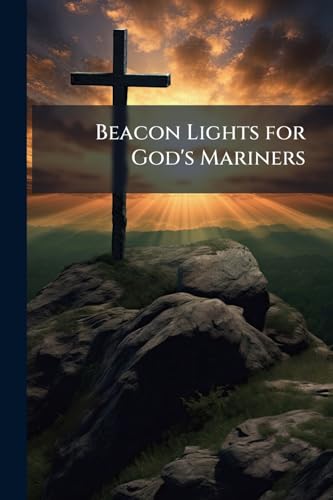 Beacon Lights for God's Mariners