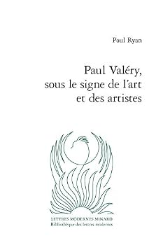 Paperback Paul Valery, Sous Le Signe de l'Art Et Des Artistes [French] Book