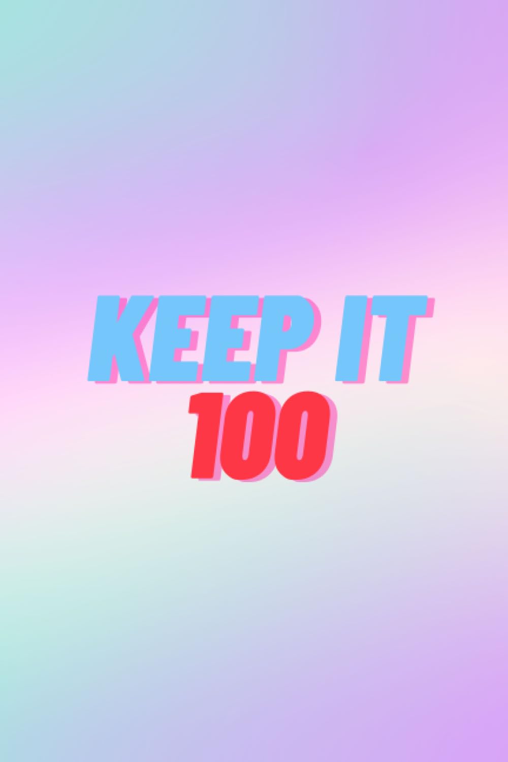 Keep It 100: Notebook