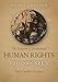 The Evolution of International Human Rights: Visions Seen (Pennsylvania Studies in Human Rights)