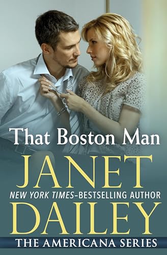 That Boston Man (The Americana Series Book 21)