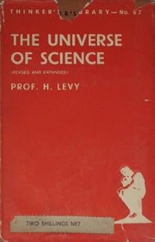 Hardcover The universe of science (History, philosophy, and sociology of science) Book