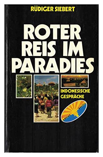 Preisvergleich Produktbild Roter Reis im Paradies. Indonesische Gespräche