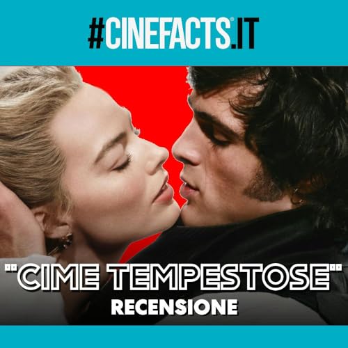 Tutti massacrano "Cime tempestose", noi invece no - Recensione