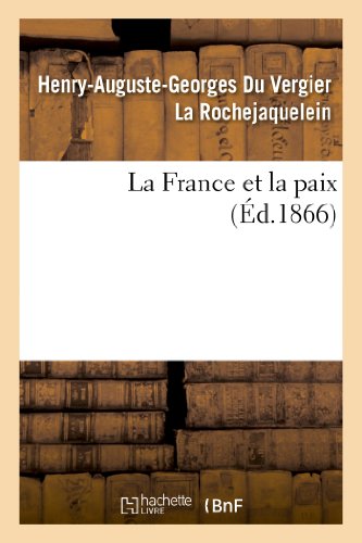 La France Et La Paix (Litterature) (French Edition)