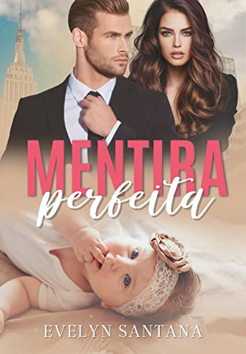 Mentira Perfeita (Romances de Banca Contemporâneos)