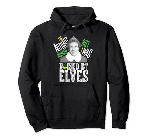 Elf Not Human Raised By Elves Christmas Pullover Hoodie