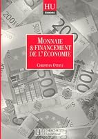Monnaie et financement de l'économie 2011453577 Book Cover