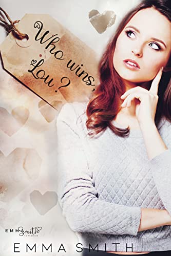 Who wins, Lou? (Winner 2) von [Emma  Smith ]