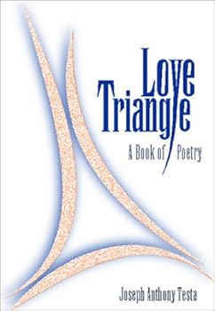Paperback Love Triangle: A Book of Poetry Book