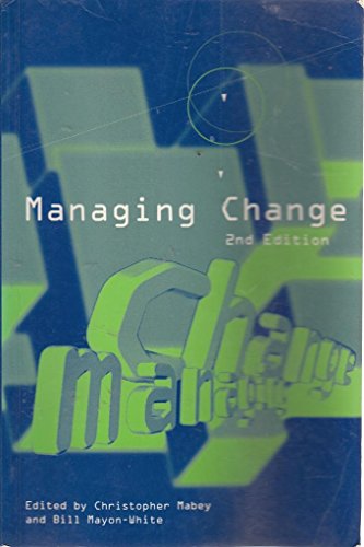 Managing Change (Published in association with The Open University)