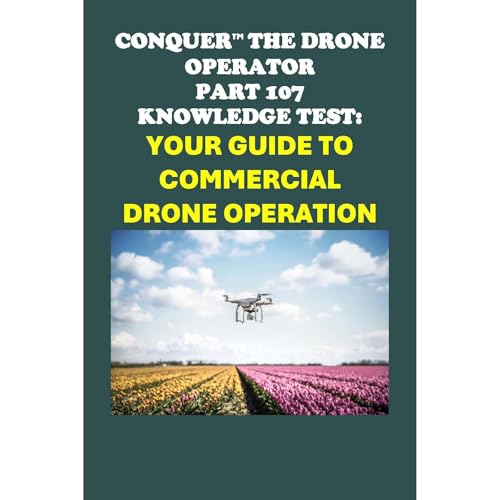 Conquer the Drone Operator Part 107 Knowledge Test: Your Guide to Commercial Drone Operation by Philip Martin McCaulay episode artwork