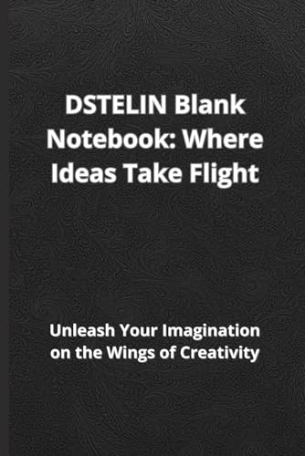 DSTELIN Blank Notebook Where Ideas Take Flight: Unleash Your Imagination on the Wings of Creativity
