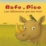 Rafe y Pico: Las diferencias que nos unen (Una historia sobre amistad, diversidad y aceptación — cuando la simbiosis entre dos seres distintos revela una enseñanza poderosa para los humanos)