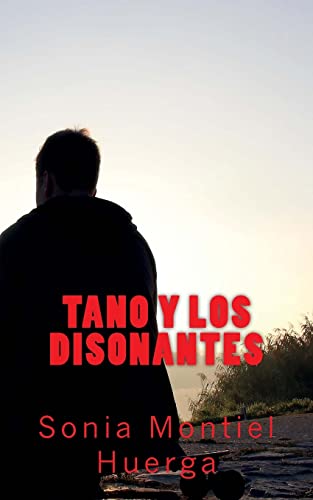 Tano y los disonantes (Spanish Edition)
