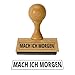 Produktbild trendaffe Mach ich Morgen Holzstempel - Bürostempel