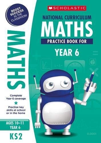 National Curriculum Maths Practice Book for Year 6 (100 Practice Activities)