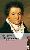 Ludwig van Beethoven - Martin Geck